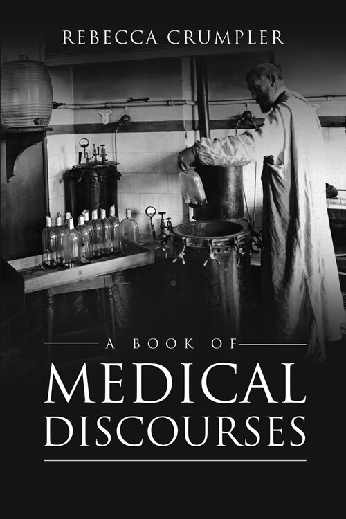 A Book of Medical Discourses (Paperback)