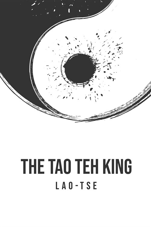 The Tao Teh King (Paperback)