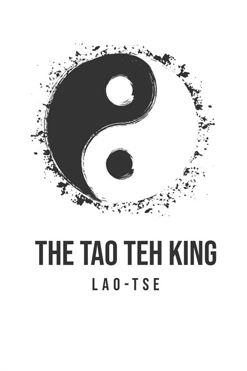 The Tao Teh King (Paperback)