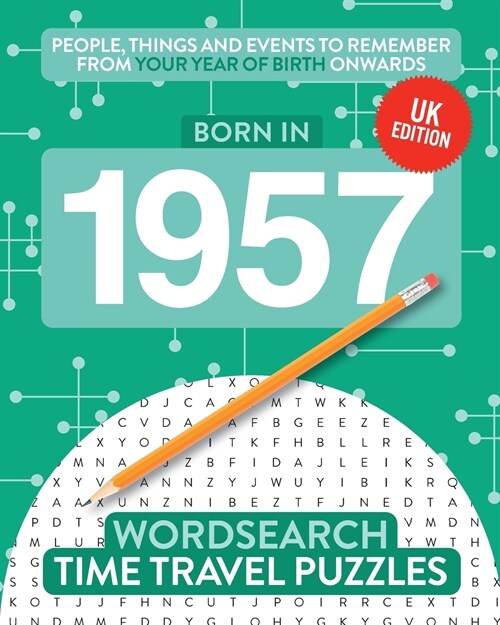 Born in 1957: Your Life in Wordsearch Puzzles (Paperback, UK)