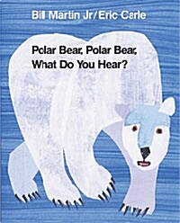 Polar Bear, Polar Bear, What Do You Hear (Paperback)