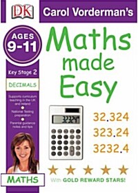 Maths Made Easy: Age 9-11, Key Stage 2 Decimals (Paperback)
