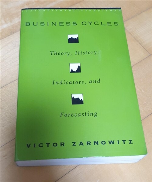 [중고] Business Cycles: Theory, History, Indicators, and Forecasting (Paperback, 2)