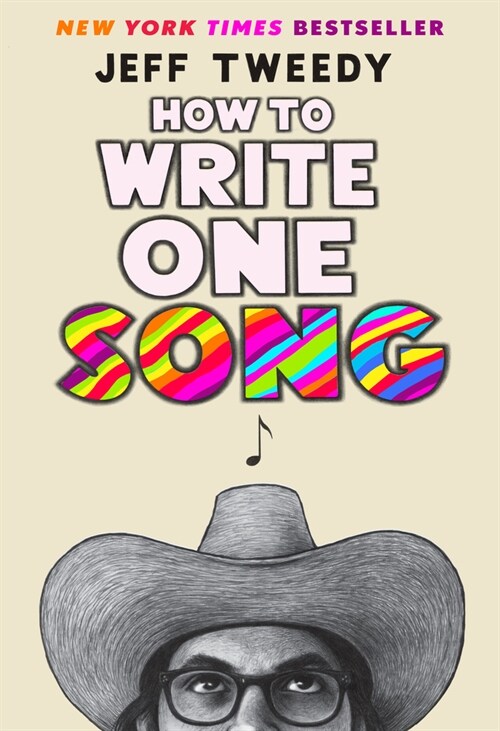 How to Write One Song: Loving the Things We Create and How They Love Us Back (Hardcover)