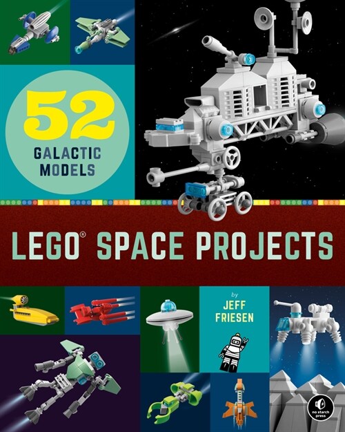 Lego Space Projects: 52 Creative Models (Paperback)