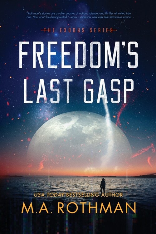 Freedoms Last Gasp (Paperback)