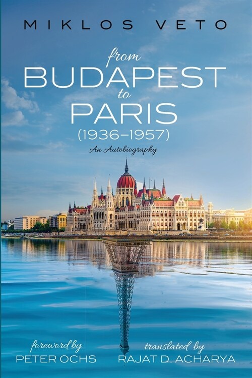 From Budapest to Paris (1936-1957) (Paperback)