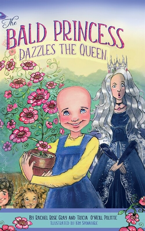 The Bald Princess Dazzles the Queen (Hardcover)