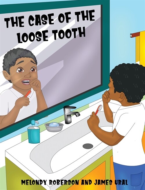 The Case of the Loose Tooth (Hardcover)