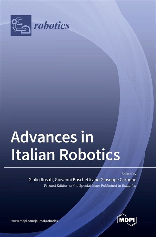 Advances in Italian Robotics (Hardcover)