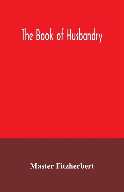 The book of husbandry (Paperback)
