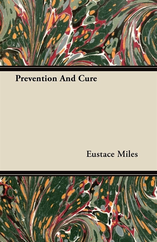 Prevention And Cure (Paperback)