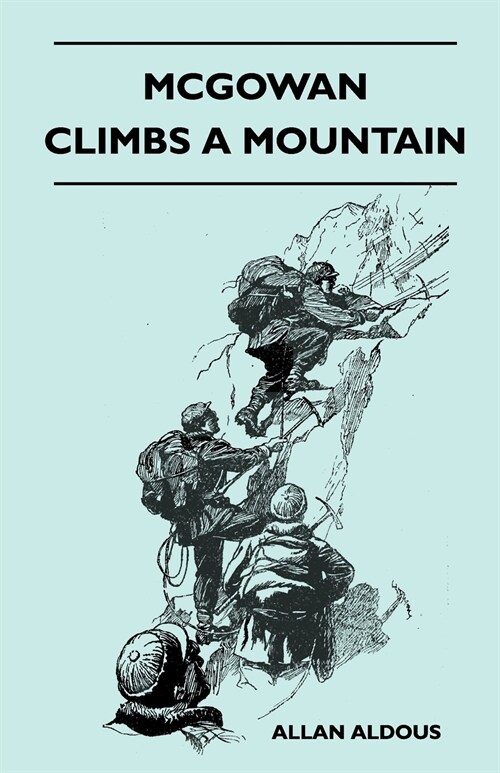 McGowan Climbs a Mountain (Paperback)