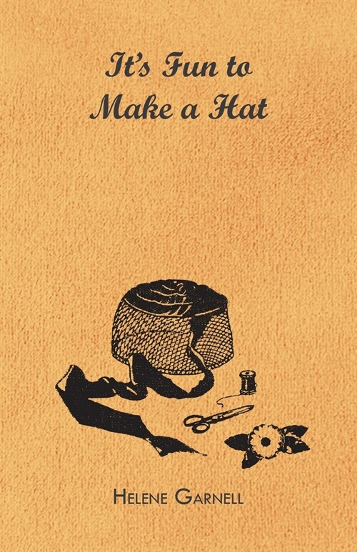 Its Fun to Make a Hat (Paperback)