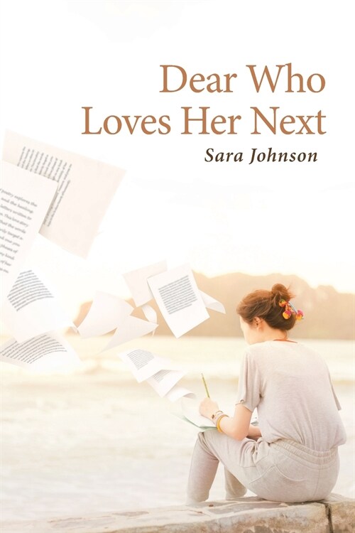 Dear Who Loves Her Next (Paperback)