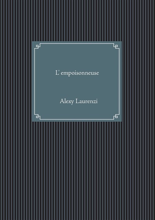 Lempoisonneuse (Paperback)