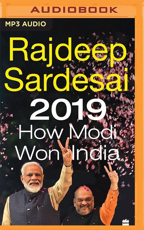 2019: How Modi Won India (MP3 CD)