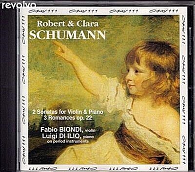 [중고] Schumann & Clara Schumann 2 Sonata for Violin and Piano / Fabio Biondi,Luigi Di Ilio