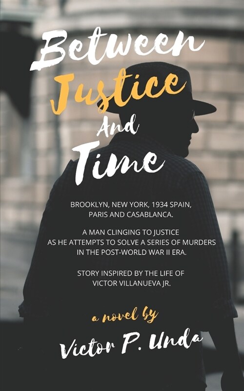 Between Justice and Time (Paperback)