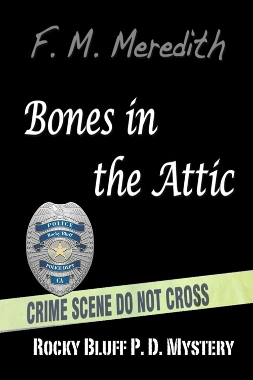 Bones in the Attic (Paperback)