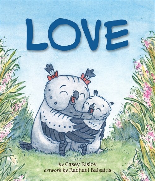 Love: A Sweet Board Book for Babies and Toddlers (Board Book, Picture Book) (Board Books)