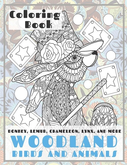 Woodland Birds and Animals - Coloring Book - Donkey, Lemur, Chameleon, Lynx, and more (Paperback)