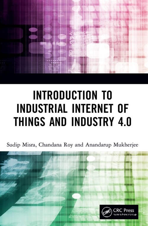 Introduction to Industrial Internet of Things and Industry 4.0 (Paperback)