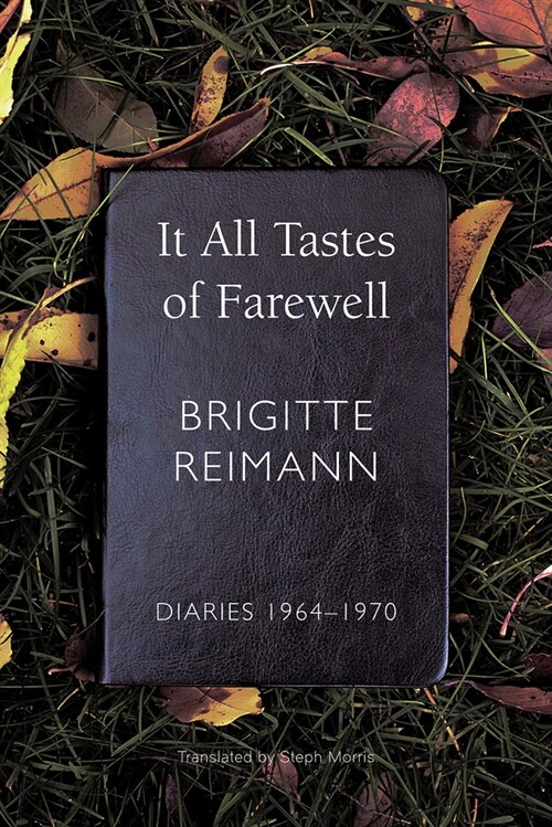 It All Tastes of Farewell : Diaries, 1964–1970 (Hardcover)