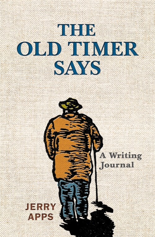 The Old Timer Says: A Writing Journal (Hardcover)