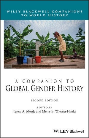 A Companion to Global Gender History (Hardcover, 2)