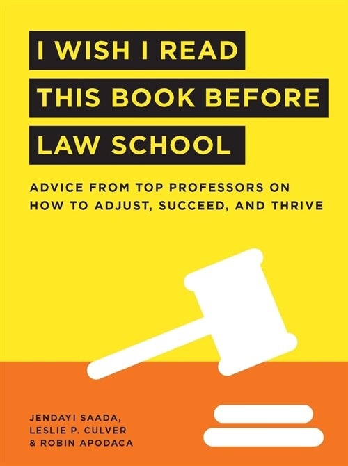 I Wish I Read This Book Before Law School (Hardcover)