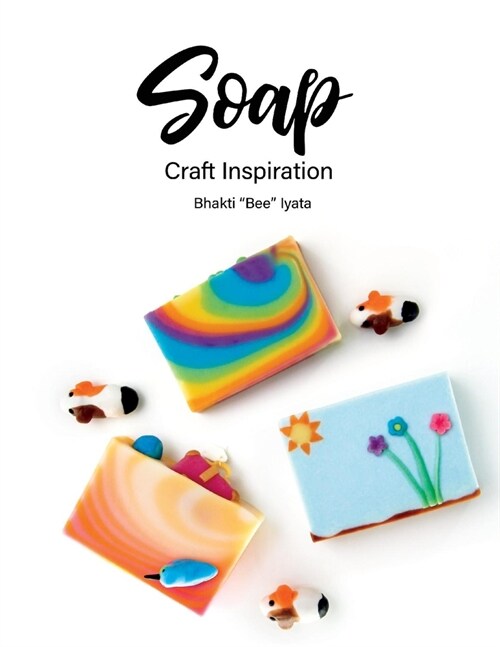 Soap: Craft Inspiration (Paperback)