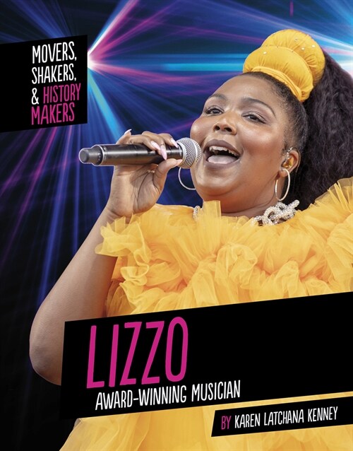 Lizzo: Award-Winning Musician (Hardcover)