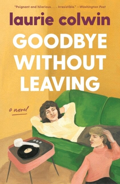 Goodbye Without Leaving (Paperback)