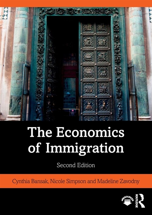 The Economics of Immigration (Paperback, 2 ed)