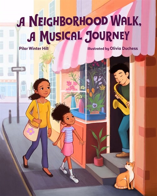 A Neighborhood Walk, a Musical Journey (Hardcover)