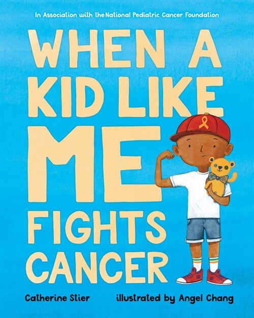 When a Kid Like Me Fights Cancer (Paperback)