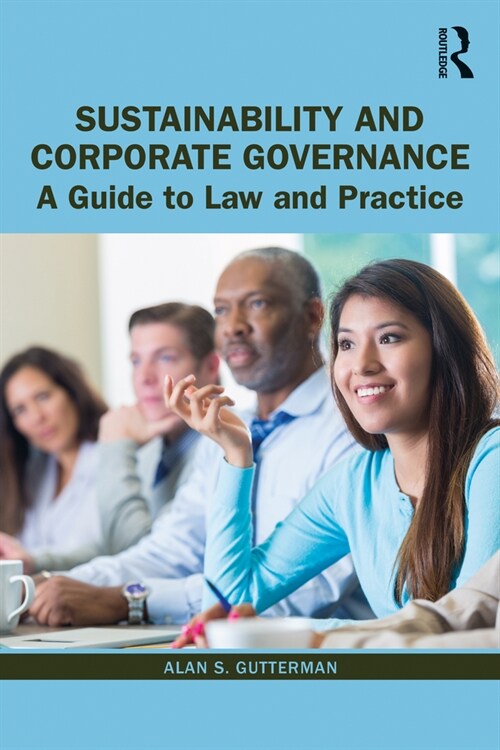 Sustainability and Corporate Governance : A Guide to Law and Practice (Paperback)