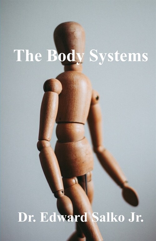 The Body Systems (Paperback)