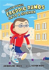 Freddie Ramos Gets a Sidekick, 10 (Paperback)