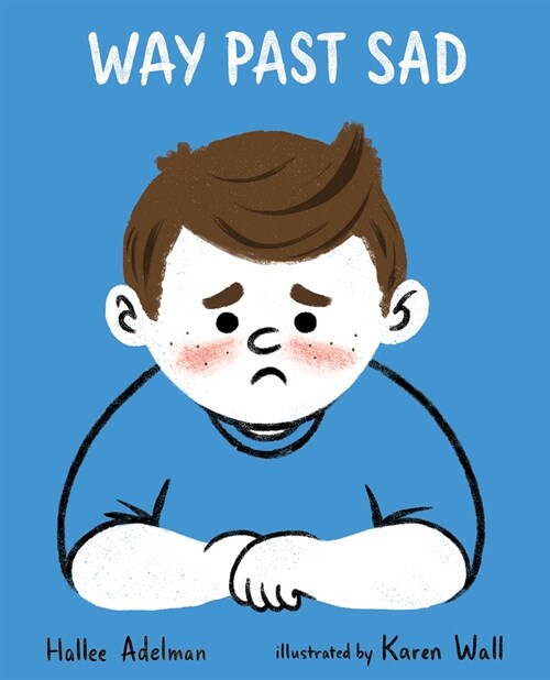 Way Past Sad (Hardcover)