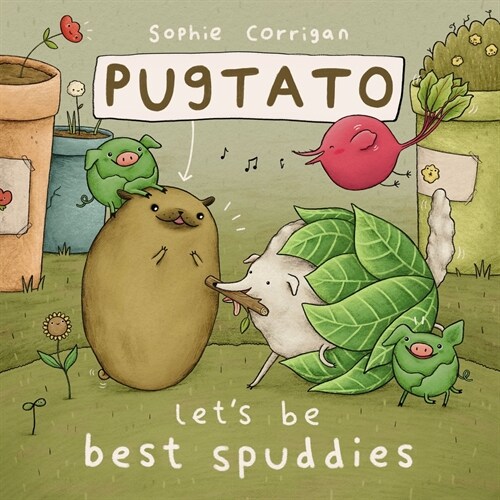 Pugtato, Lets Be Best Spuddies (Board Books)