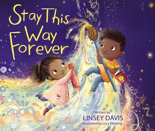 Stay This Way Forever (Hardcover)