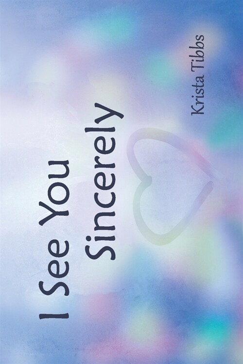 I See You Sincerely (Paperback, English)