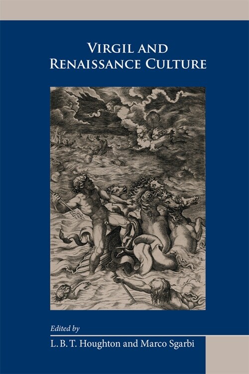 Virgil and Renaissance Culture: Volume 510 (Hardcover)