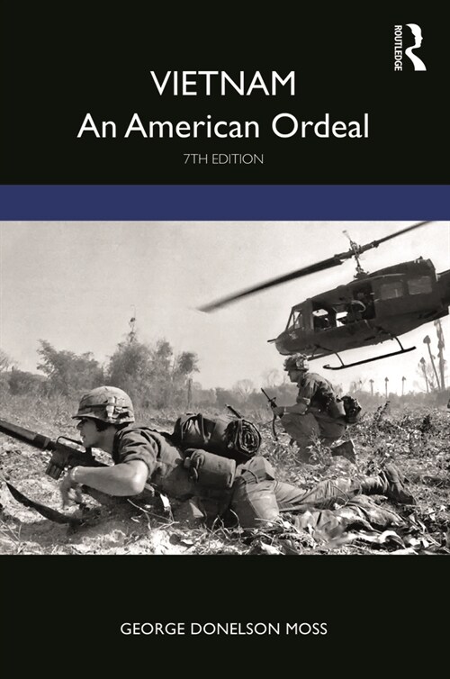 Vietnam : An American Ordeal (Paperback, 7 ed)