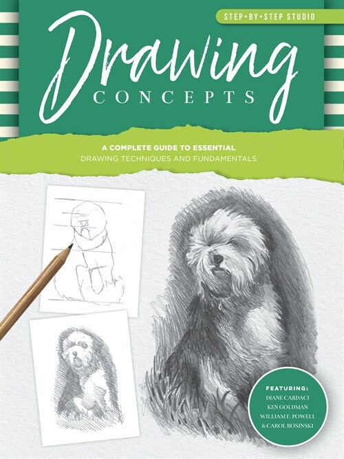 Step-By-Step Studio: Drawing Concepts: A Complete Guide to Essential Drawing Techniques and Fundamentals (Paperback)