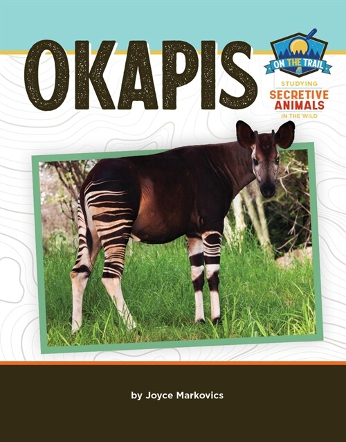 Okapis (Library Binding)
