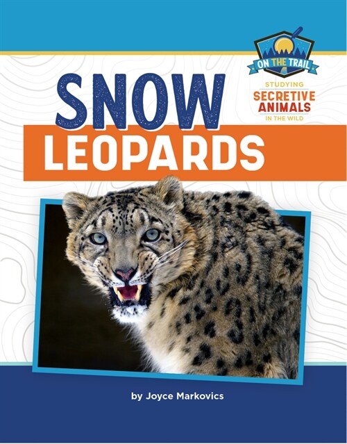 Snow Leopards (Library Binding)