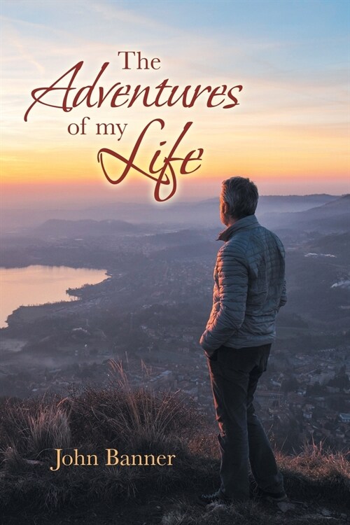 The Adventures of My Life (Paperback)